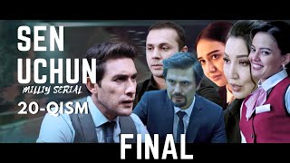 Sen Uchun 20 - Qism (Milliy Serial) | Сен Учун 20 - Қисм (Миллий Сериал)