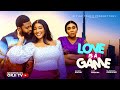 LOVE IS A GAME TRAILER - (Showing 26TH of December by 6:00 pm WAT) NIGERIAN MOVIES 2025