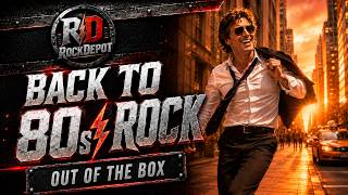 Out of the Box | Back to 80s Rock ’n’ Roll