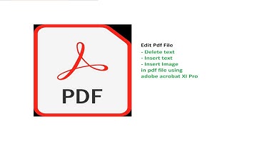How to delete text, insert text and image in pdf file using adobe acrobat XI Pro