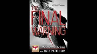 Maximum Ride Book 4: The Final Warning (Full Audiobook