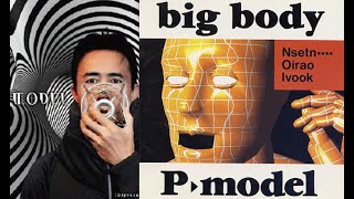 гипноза (Gipnoza) 核P-MODEL + BIIIG EYE P-MODEL big body Remix