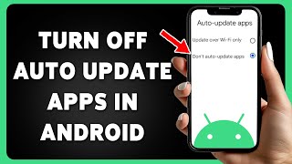 Famous How To Turn Off Auto Update Apps In Android 2025 | Stop Automatic App Updates Wealth