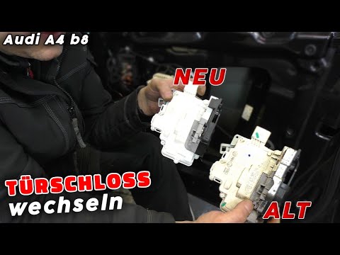 Audi A4 B8 Türschloss wechseln - YouTube