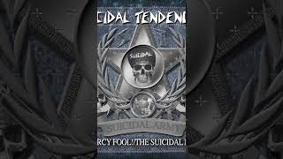 Suicidal Tendencies - No Mercy Fool! / The Suicidal Family - I Feel Your Pain… And I Survive