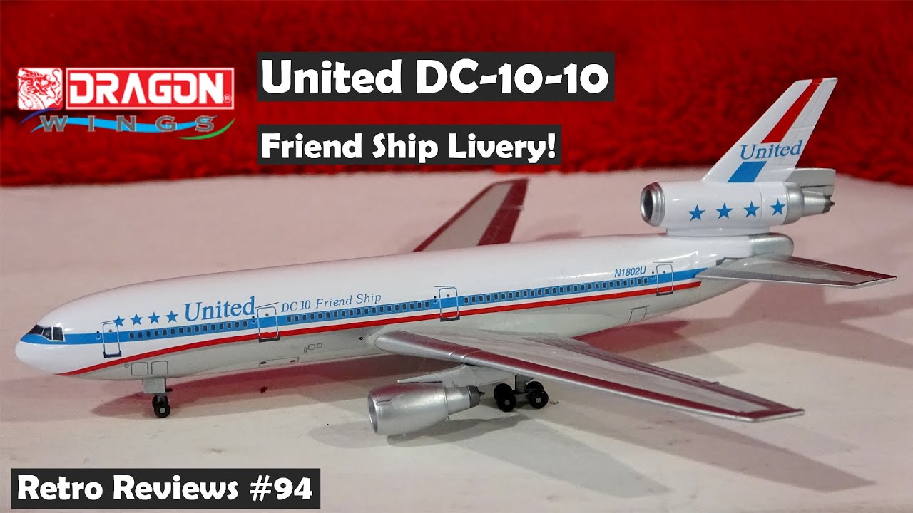 Retro Reviews #94 - Dragon Wings United Douglas DC-10-10 (Friend