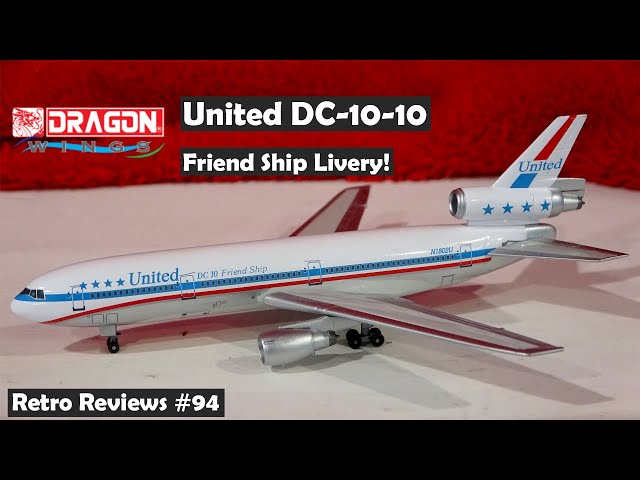 Retro Reviews #94 - Dragon Wings United Douglas DC-10-10 (Friend