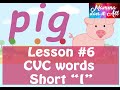 Lesson #6 - Three Letter blends | Short "I" CVC words | Step by step Learning to Read Phonetically