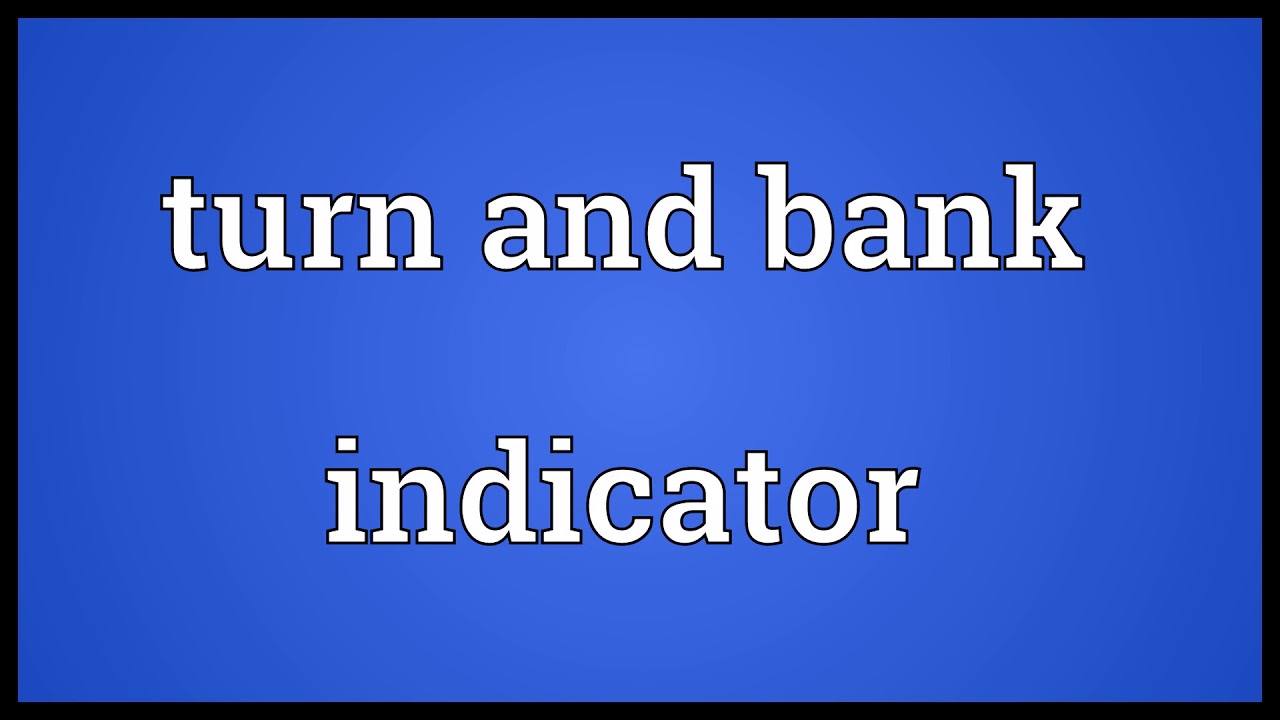 Turn and bank indicator Meaning YouTube