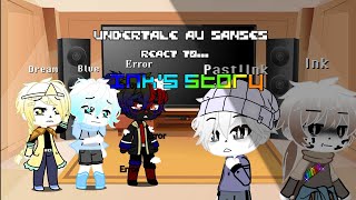 Undertale AU Sanses react to Ink's story [Kuro x]