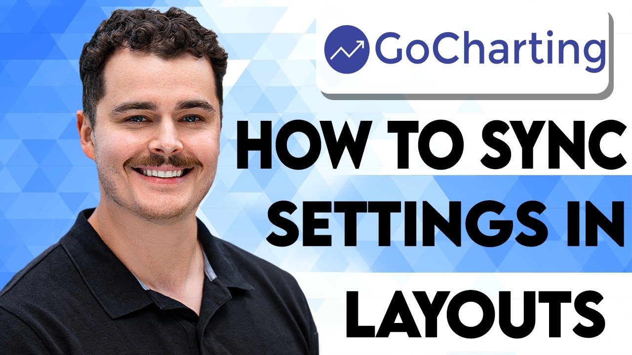How To Sync Settings In Your Layouts In GoCharting [2026 Guide] - YouTube