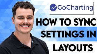 How To Sync Settings In Your Layouts In GoCharting [2026 Guide]