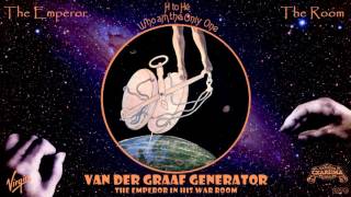 Van der Graaf Generator (+ Robert Fripp) - The Emperor in His War Room (Remastered) [Prog] (1970)