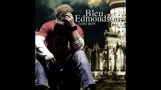 Watch Bleu Edmondson You Call It Trouble video