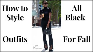 How to Style  All Black Outfits | Fashion Over 40