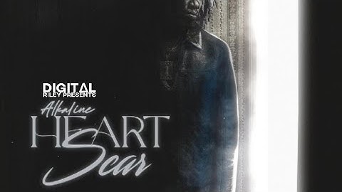 Alkaline - Heart Scar (Official Clip -:- 2025) - DiGiTΔL RiLeY™