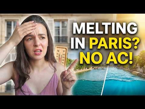 Why Paris STILL Has No Air Conditioning in 2026 (I Live Here)