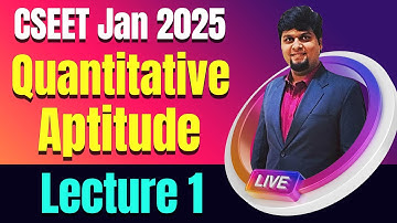 FREE CSEET Quantitative Aptitude Gurukul Video Lectures | Lecture 4 | CSEET Jan 2025 Video Classes