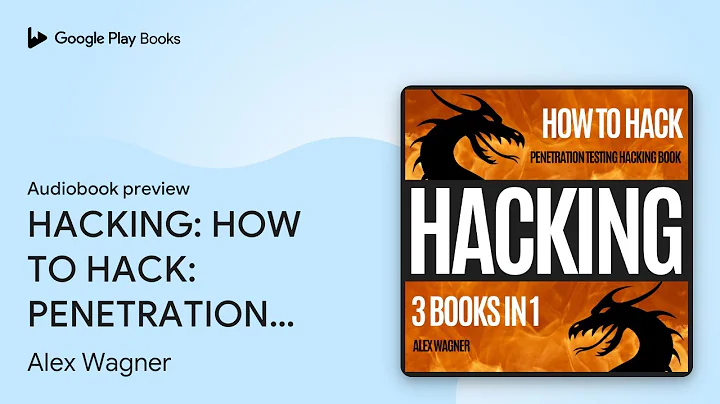 HACKING: HOW TO HACK: PENETRATION TESTING… by Alex Wagner · Audiobook preview