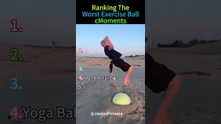 Worst Exercise Ball Moments - No. 1 is pure laugh #exerciseball #yogaball #hilariousfails