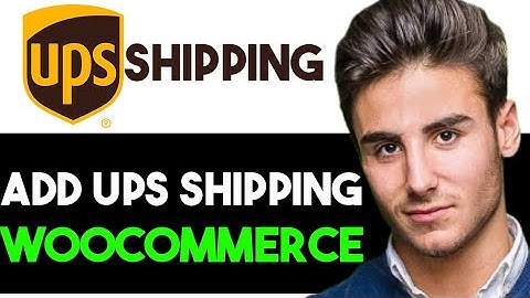 ADD UPS SHIPPING ON YOUR WOOCOMMERCE STORE 2025! (FULL GUIDE)