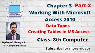 Chapter 3  Working with MS Access 2010 | Part 2 | Class 8 Computer | Creating Tables in MS Access