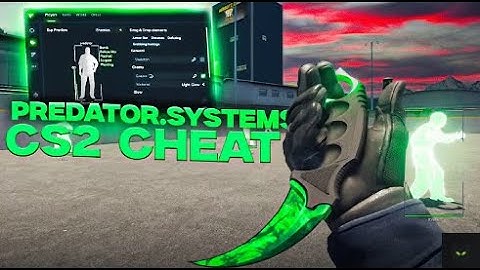 CS2 PREDATOR SYSTEMS SHOWCASE!