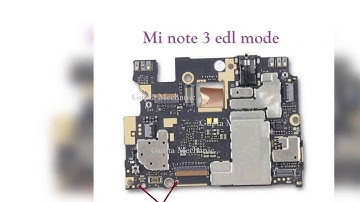 Mi note 3 edl mode ways