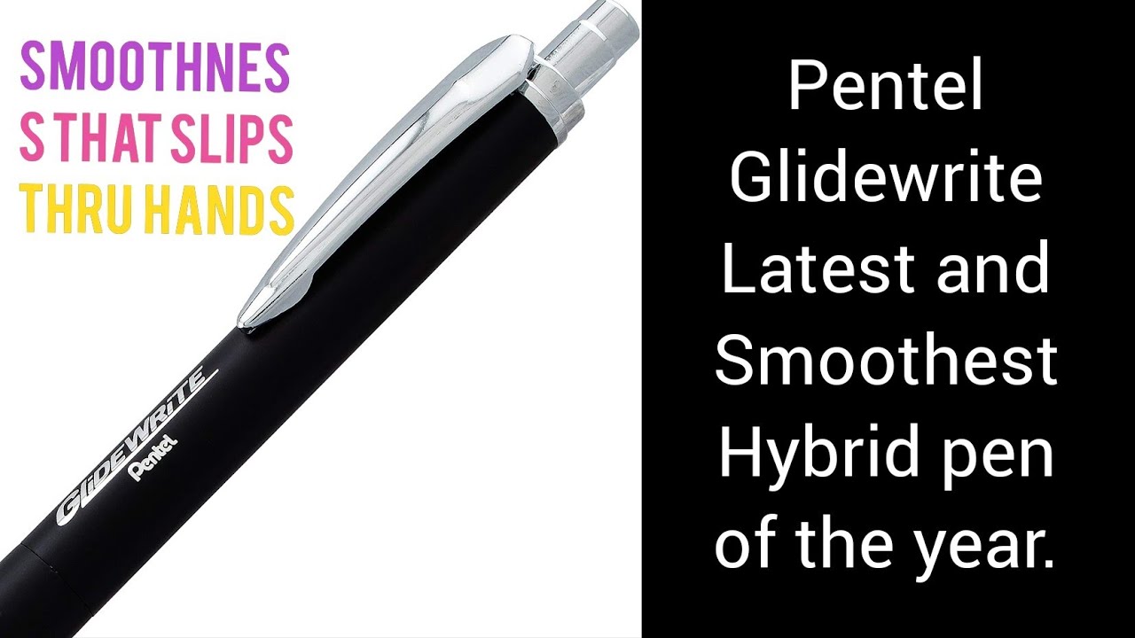 Pentel GlideWrite Latest Hybrid ballpen of 2021Hybrid Pens ka Baap