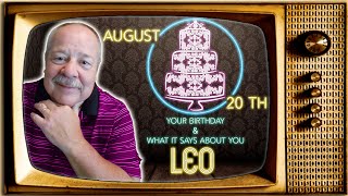 August 20Th Leo? This Astrology Video Is All About You. Send A Unique Birthday Card