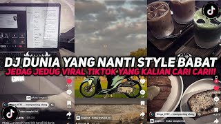 DJ ITULAH KENAPA JATUH CINTA | DJ DUNIA YANG NANTI STYLE BABAT VIRAL TIKTOK YANG KALIAN CARI CARI!!!