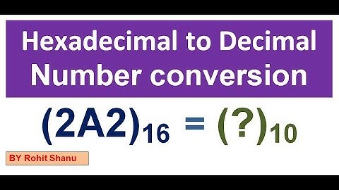 Hexadecimal to Decimal Number conversion In Hindi