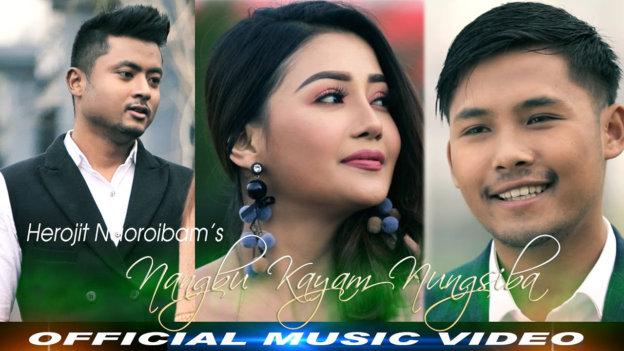 Nangbu Kayam Nungsiba   Official Music Video Release