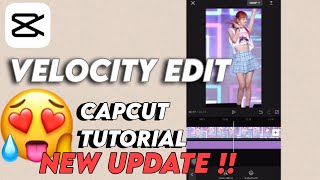 VELOCITY EDIT CAPCUT TUTORIAL just ONE CLICK | NEW UPDATE CAPCUT App screenshot 2