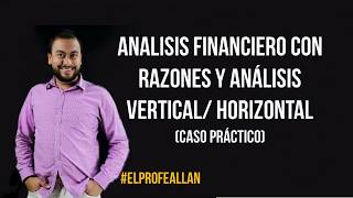 Analisis financiero con razones financieras (caso práctico)