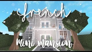 FRENCH MINI MANSION - Bloxburg