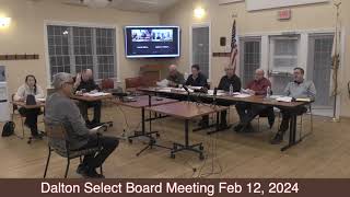 Dalton Select Board Meeting Feb 12 2024