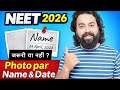 NEET 2026 Photo Mistake ❌ Name &amp; Date Rule Explained