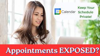 Keep Your Google Calendar Private
