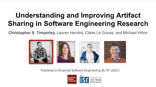 ICSE 2022: Understanding and Improving Artifact Sharing in Software Engineering Research