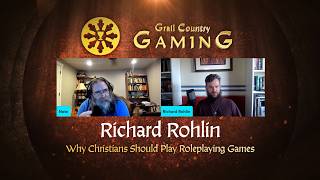 Why Christians Should Play Roleplaying Games with Richard Rohlin
