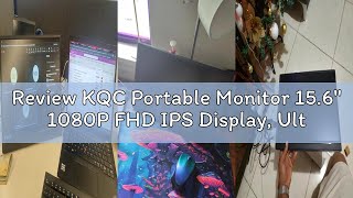 Review KQC Portable Monitor 15.6" 1080P FHD IPS Display, Ultra-Slim USB-C HDMI Travel Monitor with K