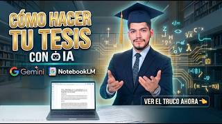 CÓMO HACER TU TESIS con IA - 2026 (Gemini y NotebookLM) 🎓🤖