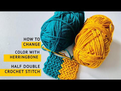 hhdc |How to change color with Herringbone half double crochet | Herringbone half double color block