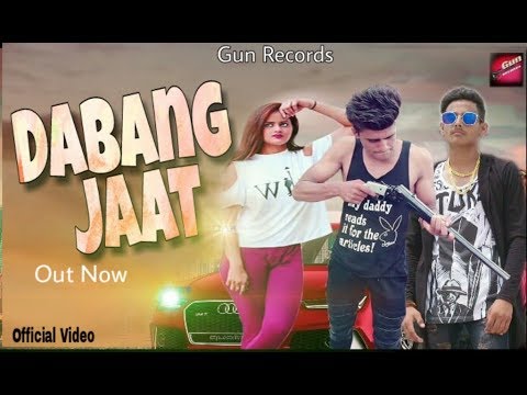 Dabang Jaat | New Haryanvi Songs Haryanavi 2018 | DK Dabodiya, Myra Rajput | M Duhan | Gun Records