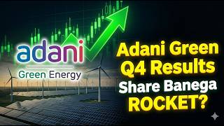Adani Green Energy: Adani Green Huge Expansion: Q4 Results ke Baad Share Price Blast?