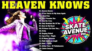 Skate Avenue PH - Heaven Knows (Rock Cover) Non Stop Lyrics - Playlist 2026 Skate Avenue PH - Heaven Knows (Rock Cover) Non Stop Lyrics - Playlist 2026