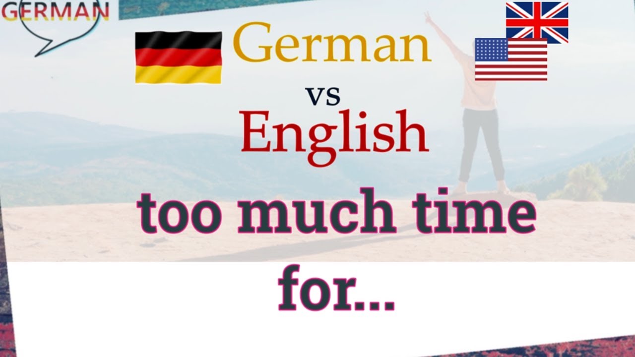 too much time for | Say it in German | Learn German Beginner to ...