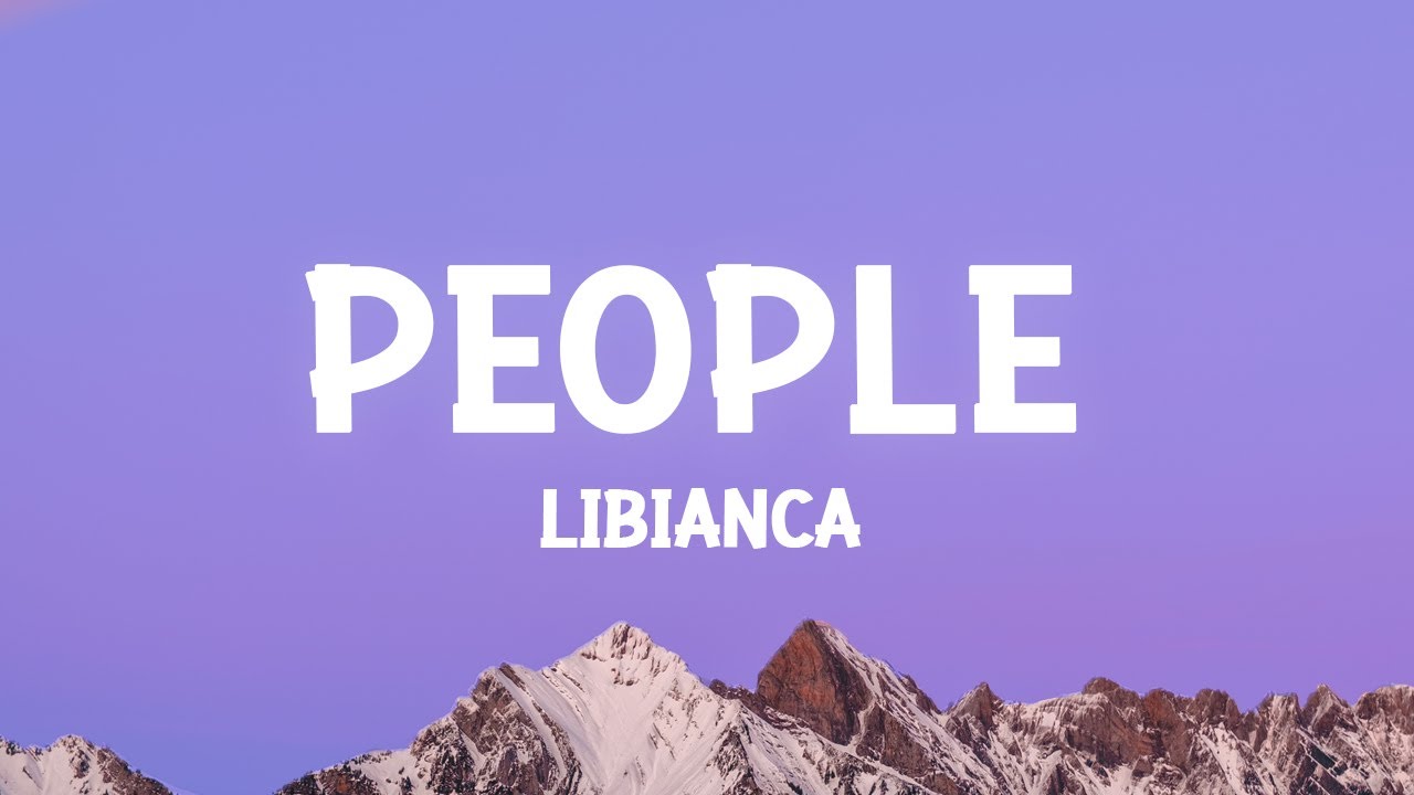 ⁣Libianca - People (Lyrics)