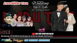 🔴📡 Live Wedding Rike & Zodi - Jeruk, Bandar - Madu Tiga  - AG Sound System